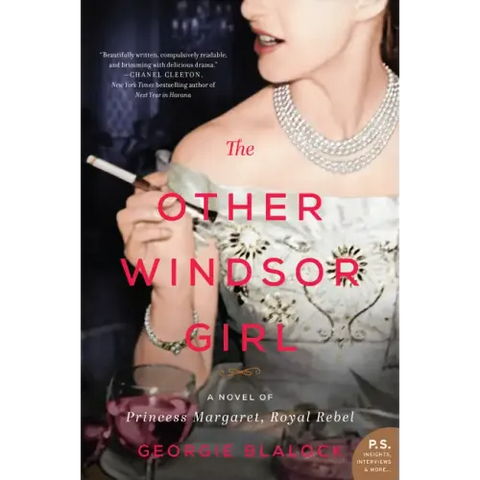 The Other Windsor Girl: A Novel of Princess Margaret, Royal Rebel