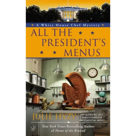 All the President's Menus