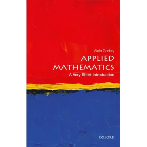 Applied Mathematics: A Very Short Introduction