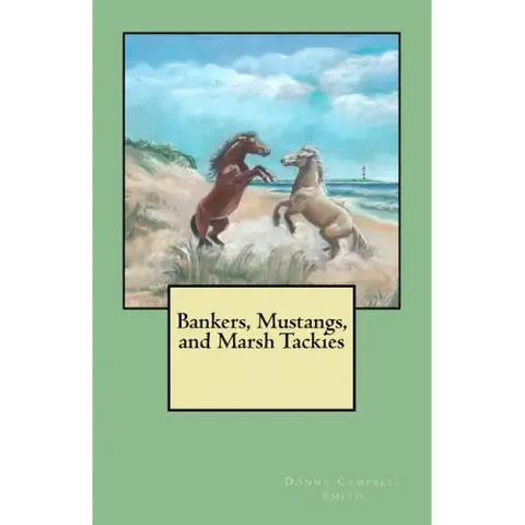 Bankers, Mustangs, and Marsh Tackies