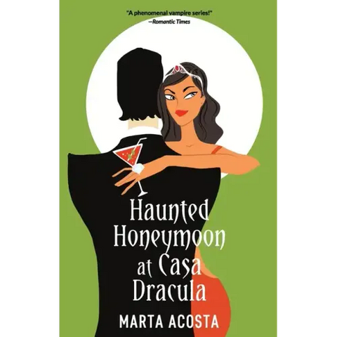Haunted Honeymoon at Casa Dracula: Casa Dracula Book 4