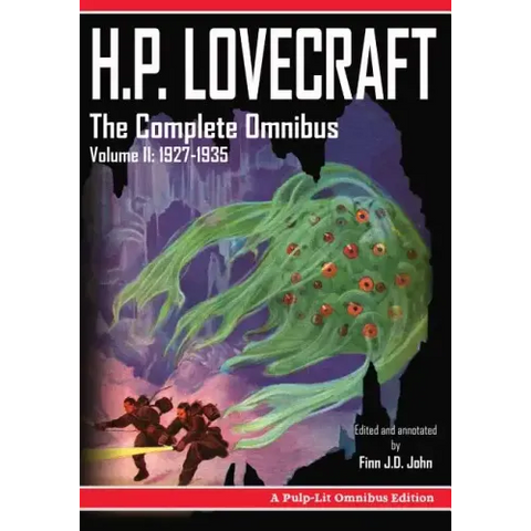H.P. Lovecraft, The Complete Omnibus Collection, Volume II: 1927-1935
