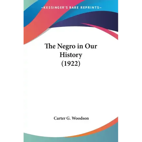 The Negro in Our History (1922)