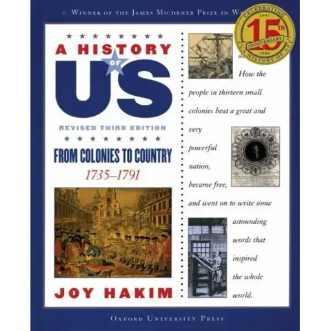 A History of Us: From Colonies to Country: 1735-1791a History of Us Book Three