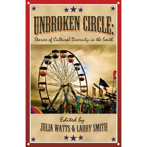 Unbroken Circle: Stories of Cultural Diversity in the South