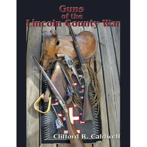Guns of the Lincoln County War