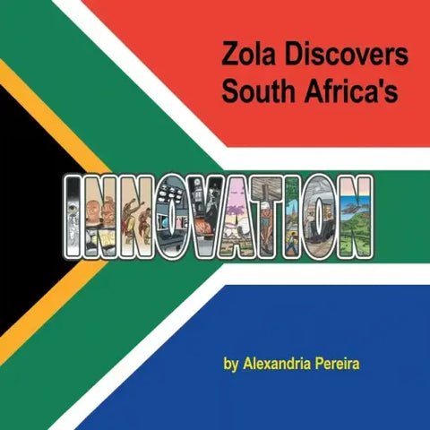 Zola Discovers South Africa's Innovation: The Mystery of History