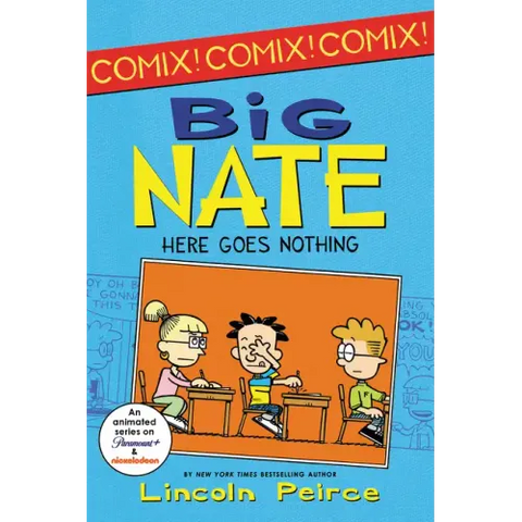 Big Nate: Here Goes Nothing