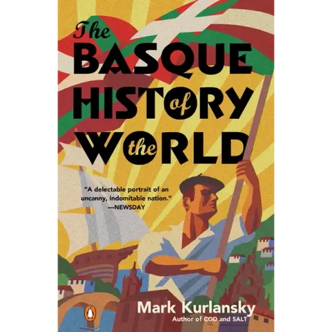 The Basque History of the World: The Story of a Nation