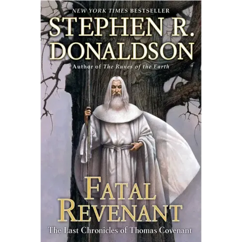 Fatal Revenant: The Last Chronicles of Thomas Covenant