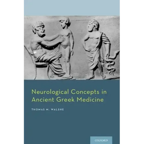 Neurological Concepts in Ancient Greek Medicine