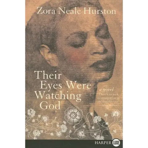 Their Eyes Were Watching God