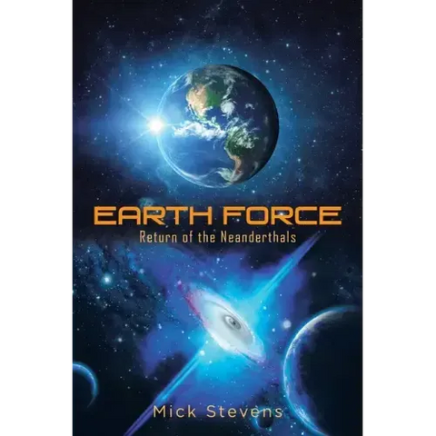 Earth Force: Return of the Neanderthals