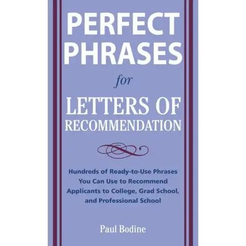 Perfect Phrases for Letters of Recommendation