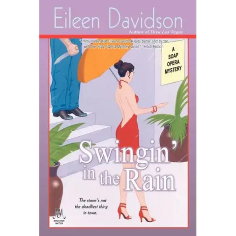 Swingin' In The Rain: A Soap Opera Mystery