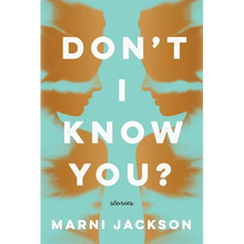 Don't I Know You?: Stories - Paperback