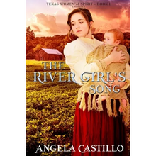The River Girl's Song: An Inspirational Texas Historical Women's Fiction Novella - Paperback