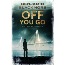 Off You Go: A Mystery Novella