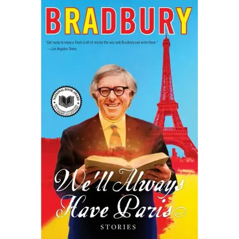 We'll Always Have Paris: Stories