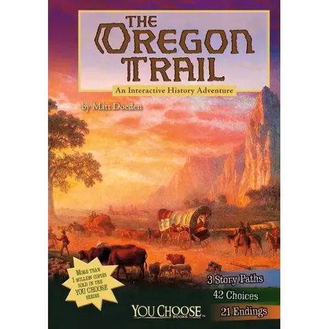 The Oregon Trail: An Interactive History Adventure