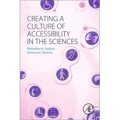 Creating a Culture of Accessibility in the Sciences