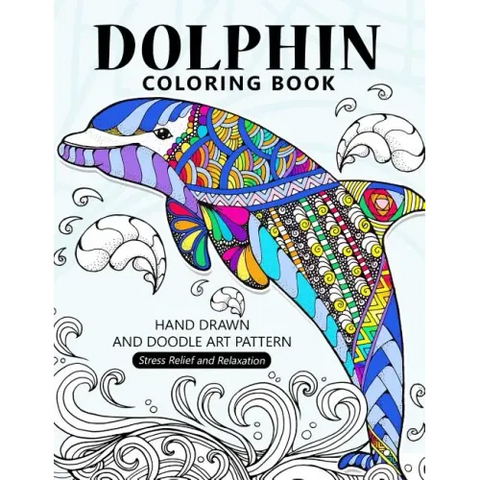 Dolphin Coloring Book: Stress-relief Coloring Book For Grown-ups, Adults