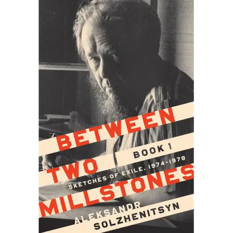 Between Two Millstones, Book 1: Sketches of Exile, 1974-1978