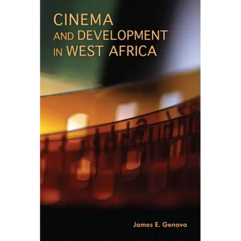 Cinema and Development in West Africa