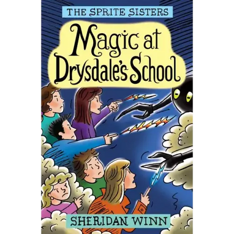 The Sprite Sisters: Magic at Drysdale's School (Vol 7)