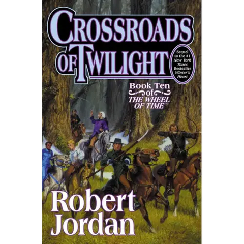 Crossroads of Twilight: Book Ten of 'The Wheel of Time'