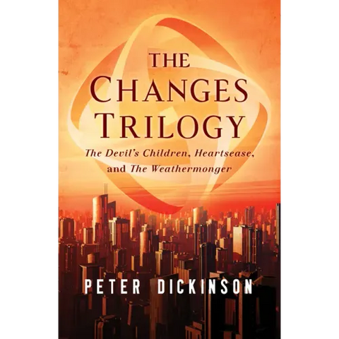 The Changes Trilogy: The Devil's Children, Heartsease, and the Weathermonger