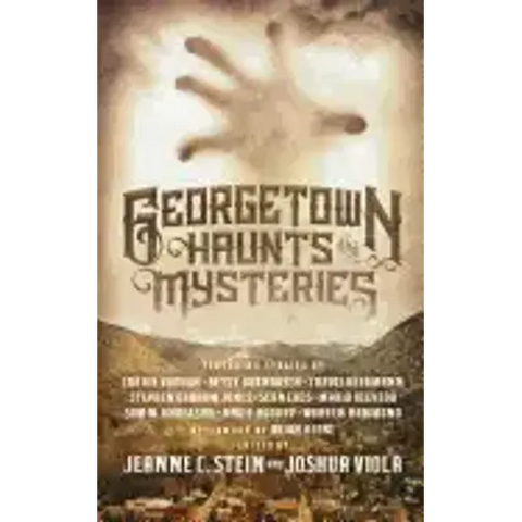 Georgetown Haunts and Mysteries