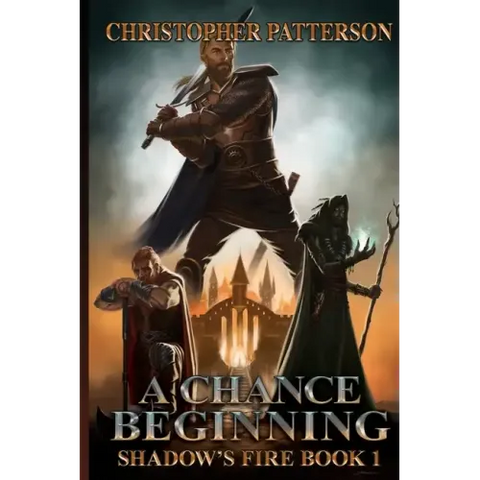 A Chance Beginning: Shadow's Fire Book 1