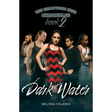 Dark Water: The Hollywood High Chronicles - Book 2