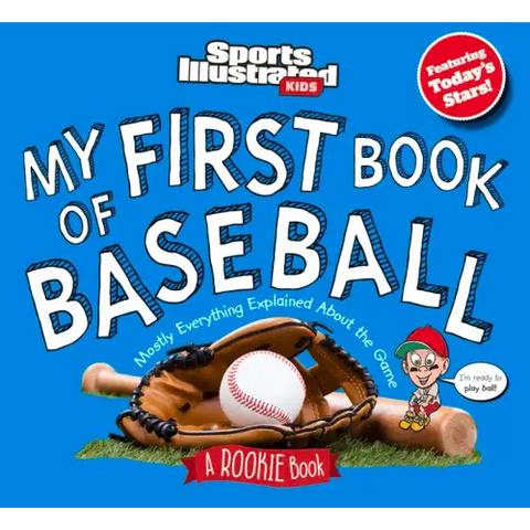 My First Book of Baseball: A Rookie Book