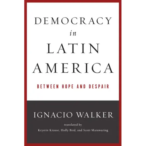 Democracy in Latin America: Between Hope and Despair