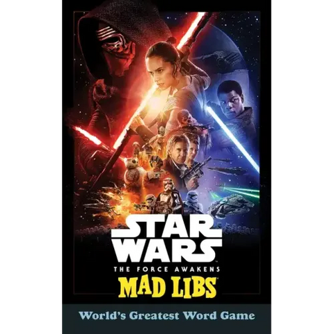 Star Wars: The Force Awakens Mad Libs: World's Greatest Word Game