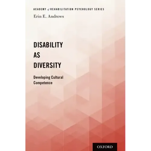 Disability as Diversity: Developing Cultural Competence