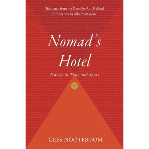 Nomad's Hotel: Travels in Time and Space