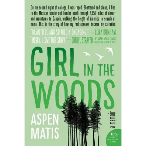 Girl in the Woods: A Memoir