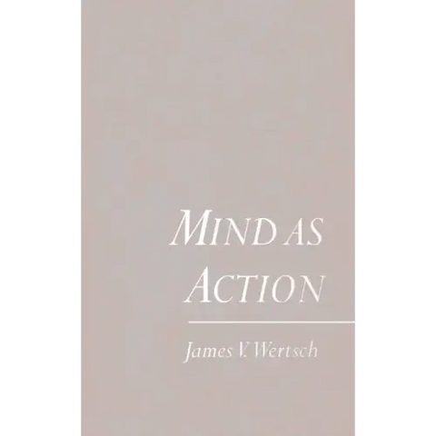 Mind as Action