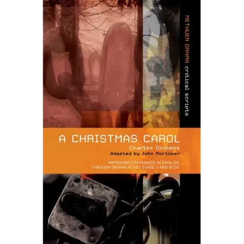 A Christmas Carol: Improving Standards in English Through Drama at Key Stage 3 and GCSE