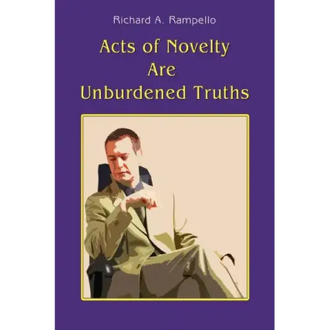 Acts of Novelty Are Unburdened Truths
