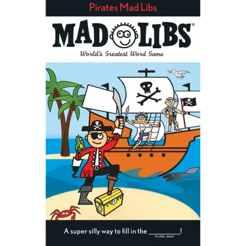 Pirates Mad Libs: World's Greatest Word Game