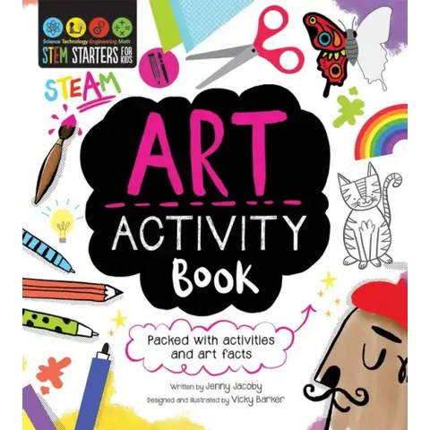 STEM Starters for Kids Art Activity Book: Packed with Activities and Art Facts