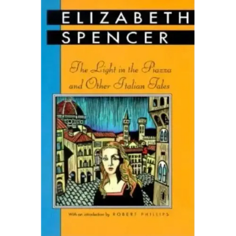 The Light in the Piazza and Other Italian Tales