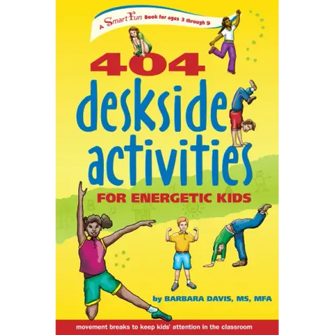 404 Deskside Activities for Energetic Kids