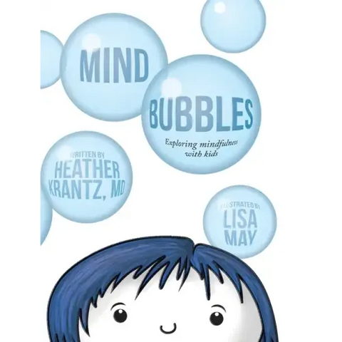 Mind Bubbles: Exploring mindfulness with kids