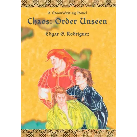 Chaos: Order Unseen: A MoonWriting Novel