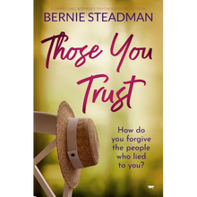 Those You Trust: Compelling Women's Psychological Fiction